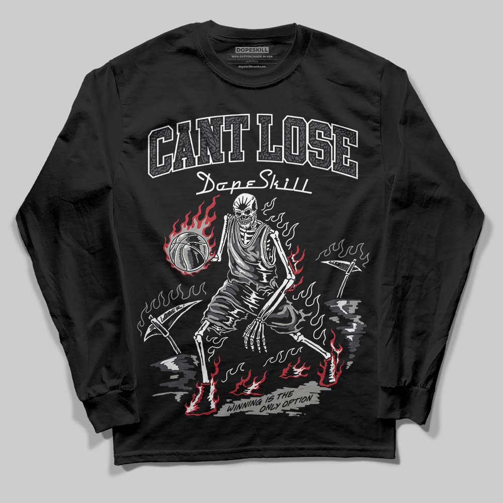 Black Cat 3s DopeSkill Long Sleeve T-Shirt Cant Lose Graphic