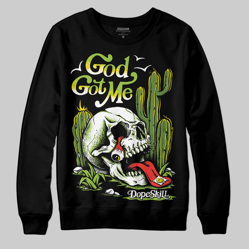 Dunk 'Chlorophyll' DopeSkill Sweatshirt God Got Me Graphic