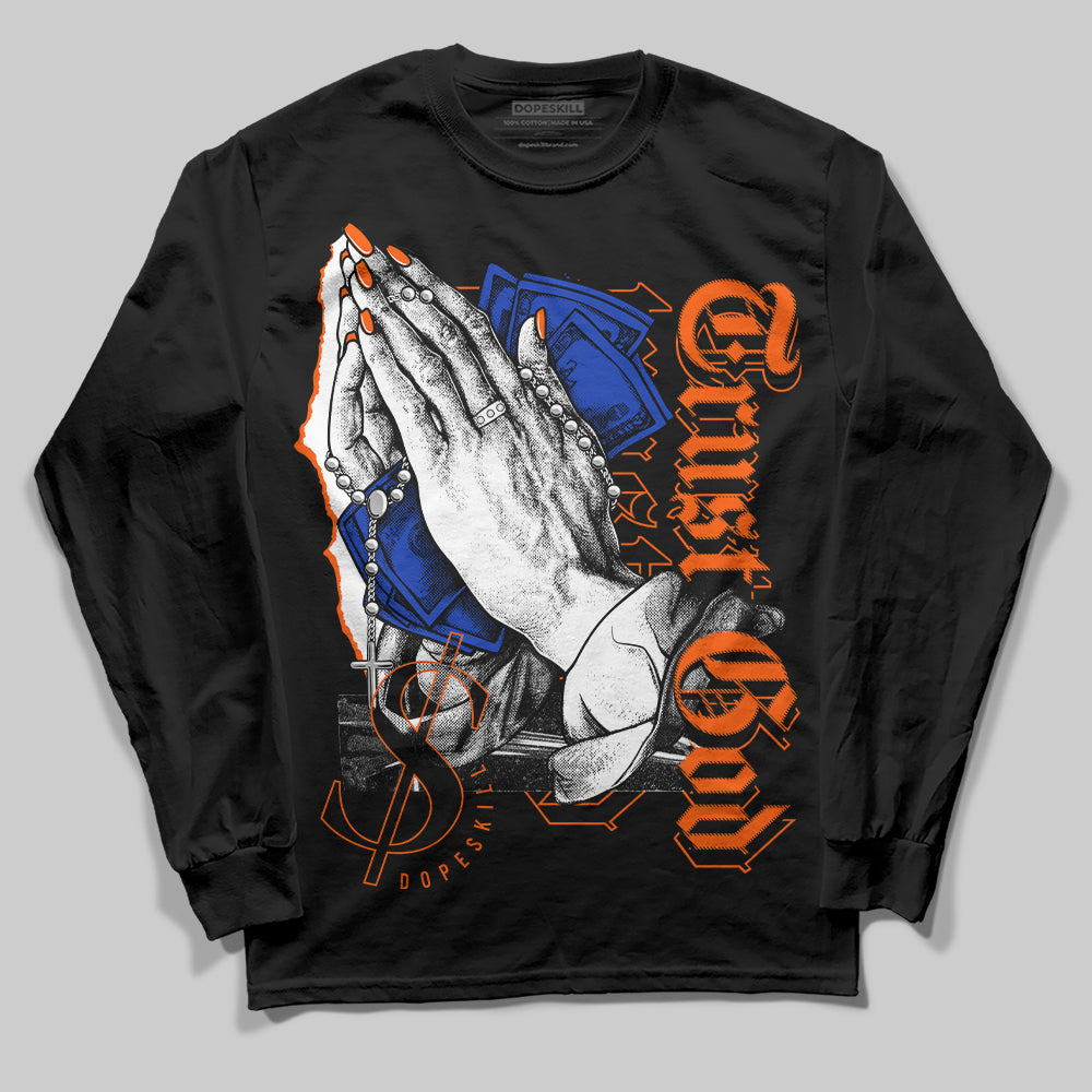Dunk Low Futura Orange Blaze DopeSkill Long Sleeve T-Shirt Trust God Graphic