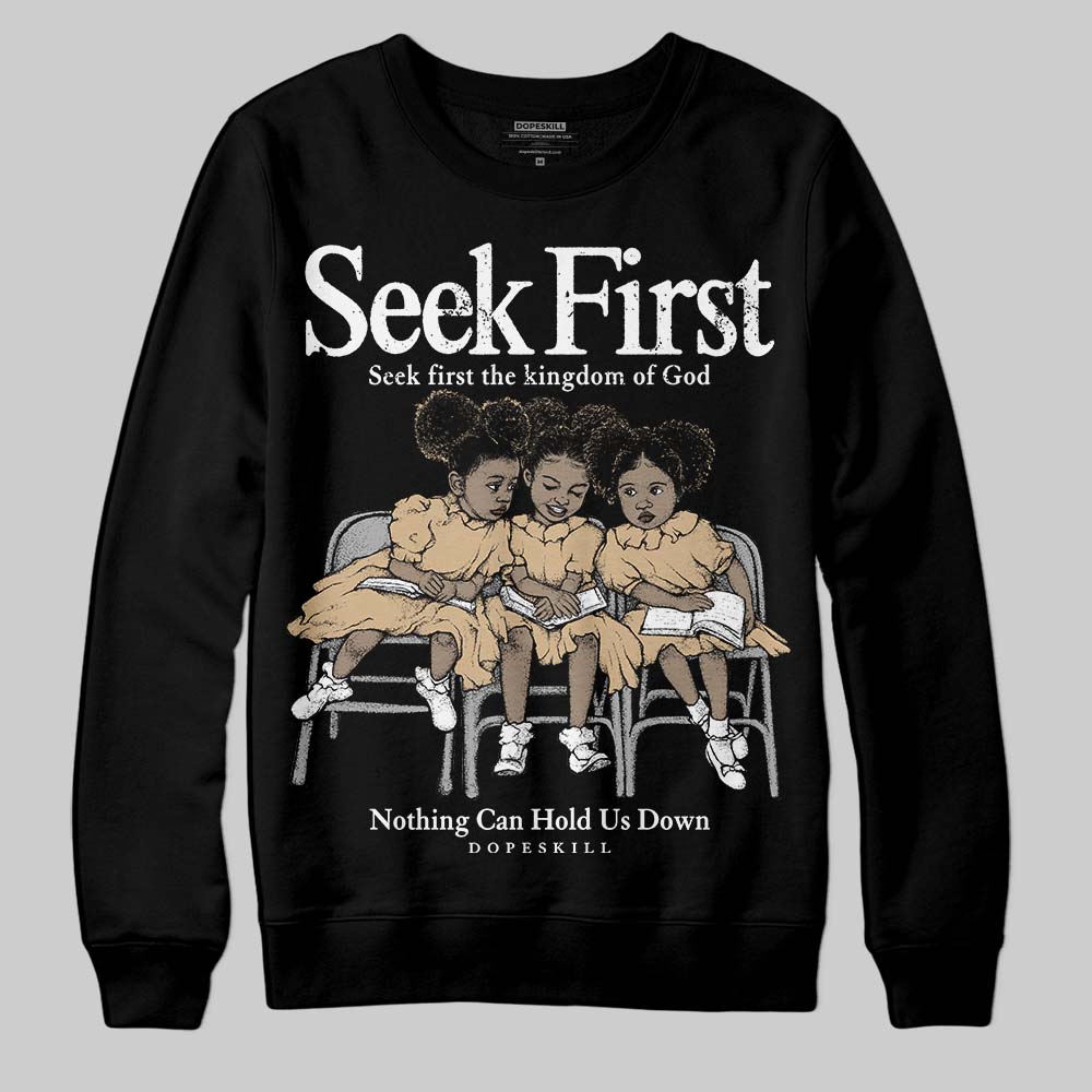 TAN Collection DopeSkill Sweatshirt New Seek First Graphic