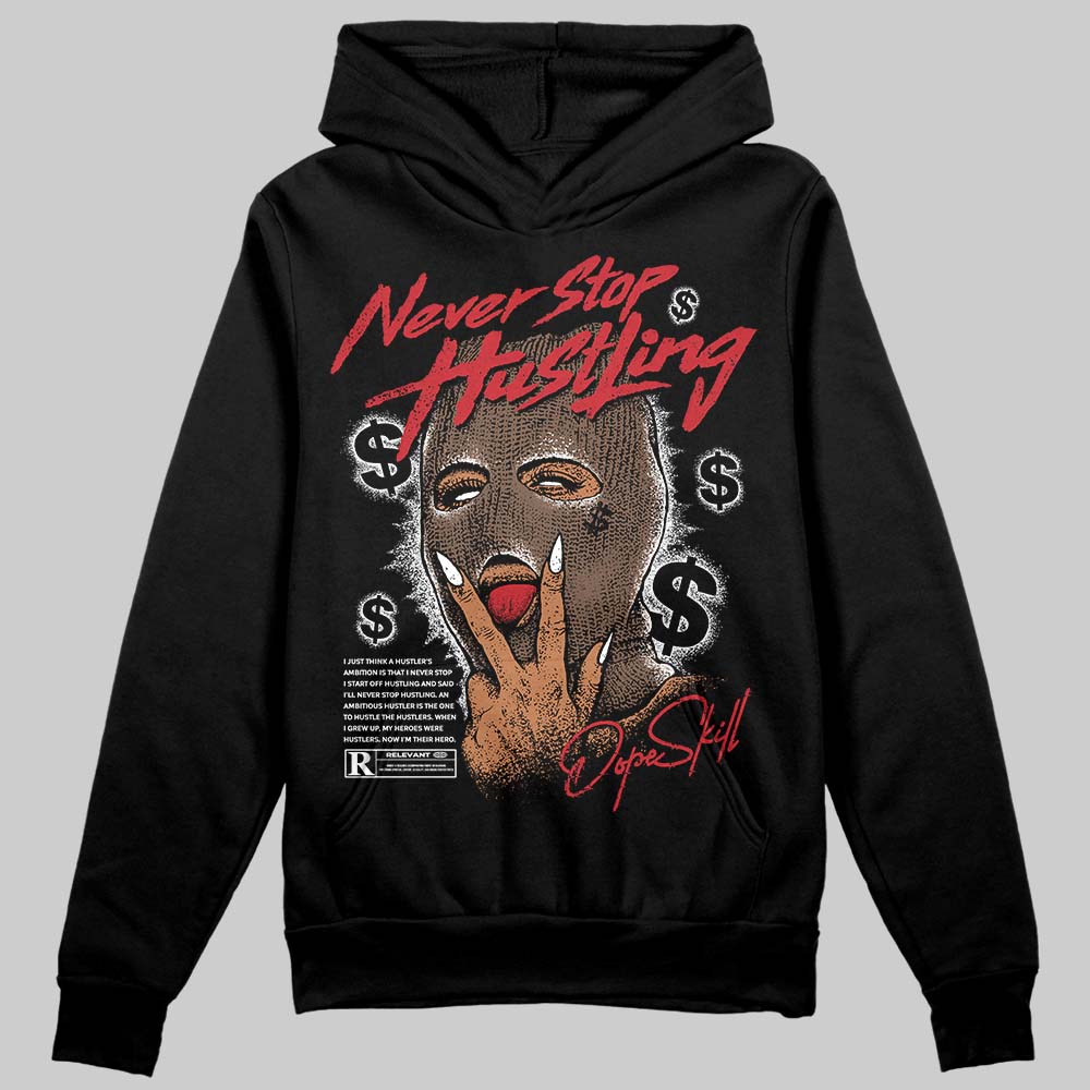 Olive 9s DopeSkill Hoodie Sweatshirt Never Stop Hustling Graphic