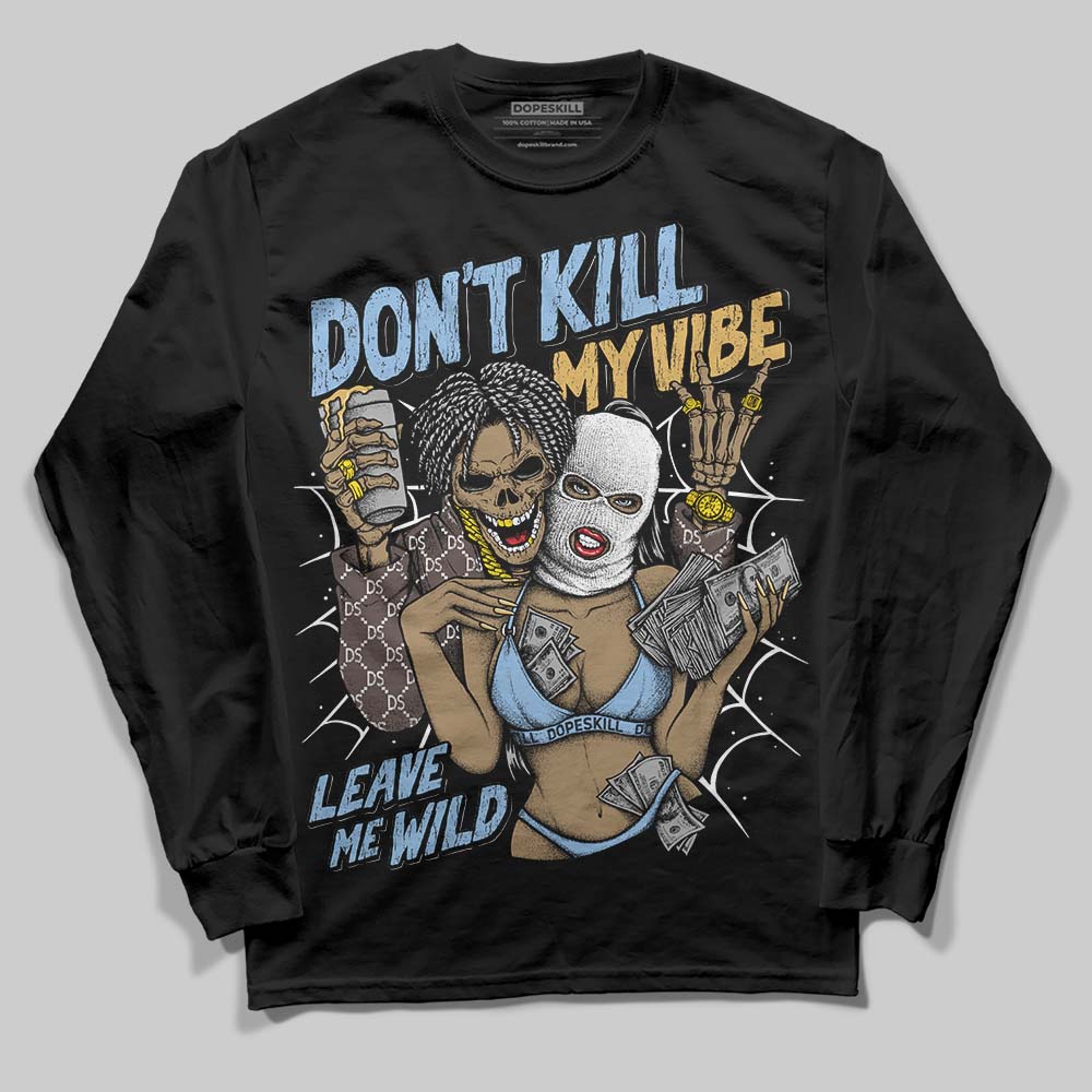 Handball Spezial Light Blue DopeSkill Long Sleeve T-Shirt Don't Kill My Vibe Graphic