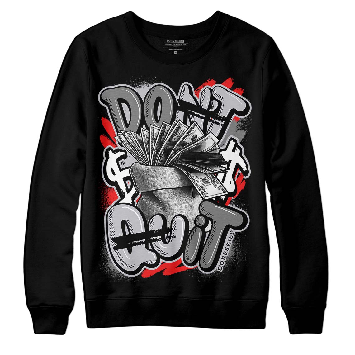 Grey Collection DopeSkill Sweatshirt Don't Quit Graphic