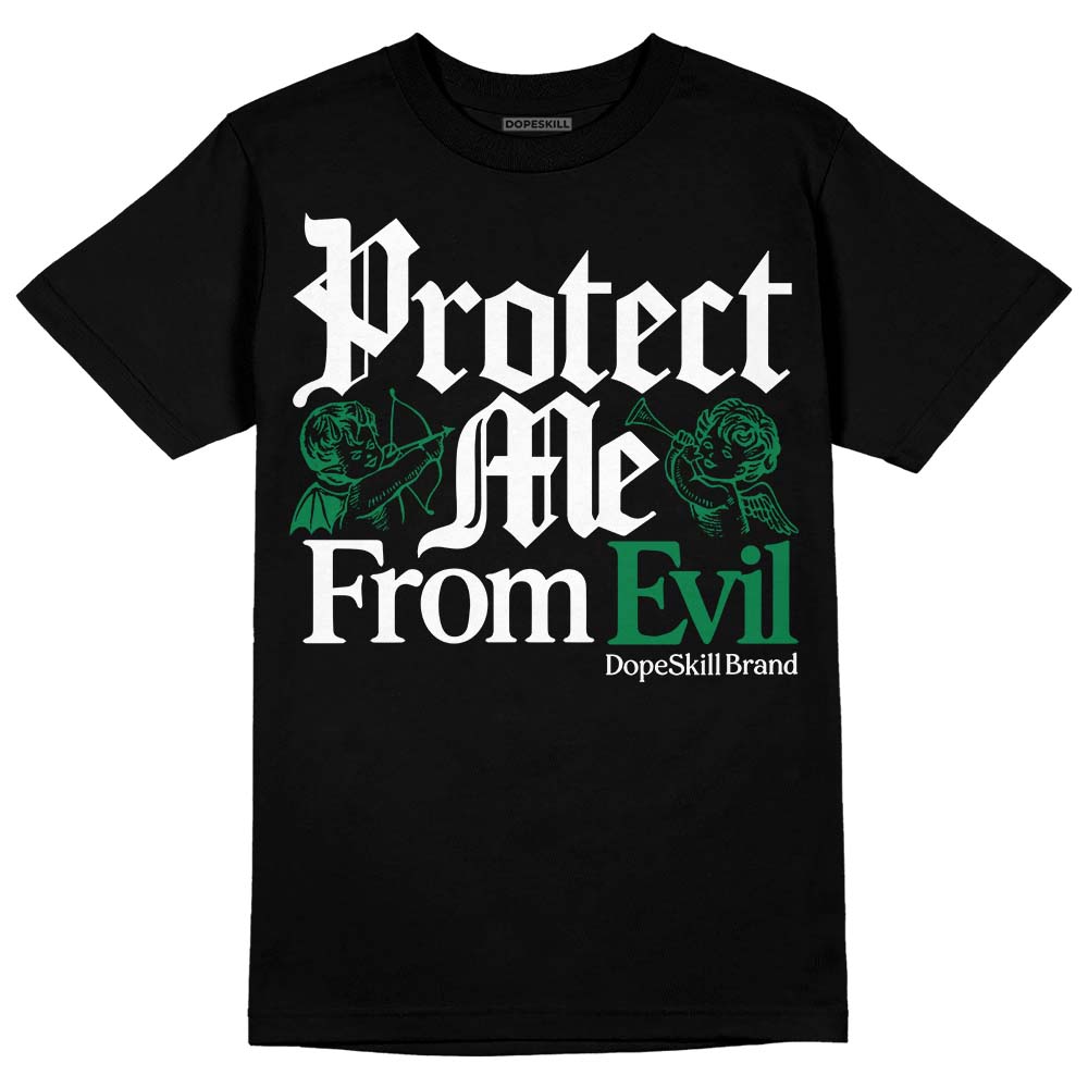 Lucky Green 5s DopeSkill T-Shirt Protect Me From Evil Graphic