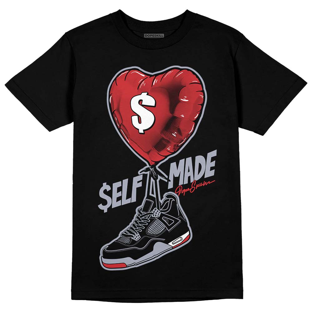 Bred Reimagined 4s DopeSkill T-Shirt Self Made Graphic