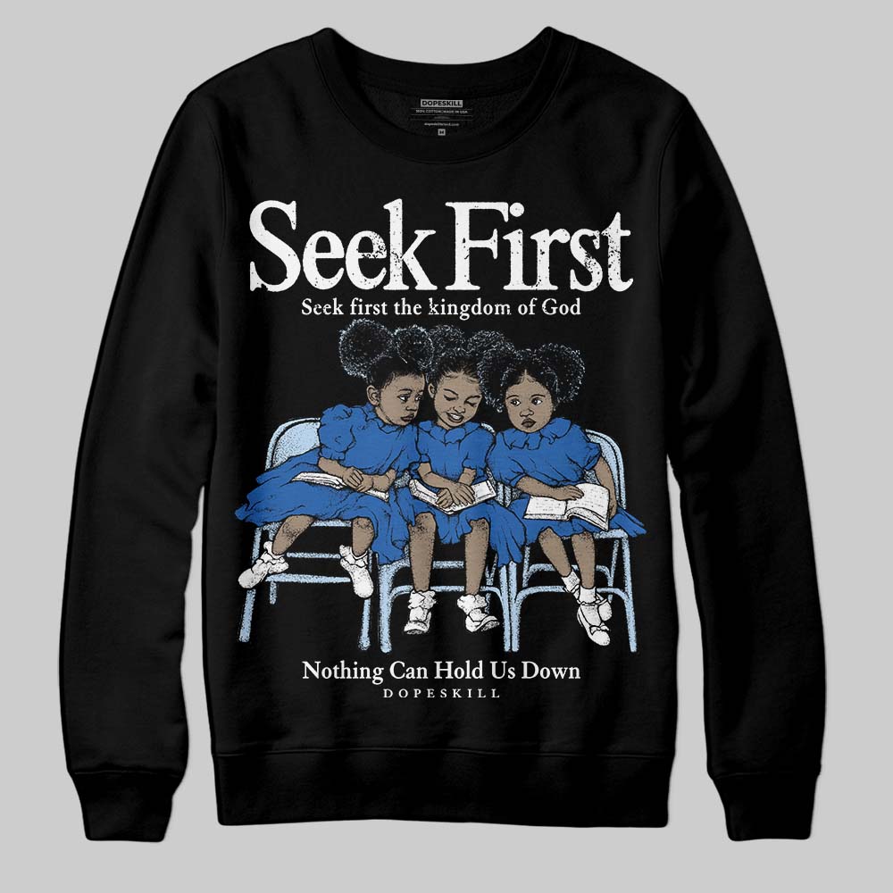 Space Jam 11s DopeSkill Sweatshirt New Seek First Graphic