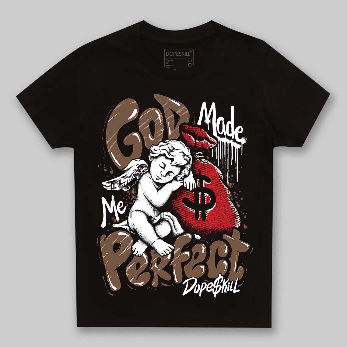 Olive 9s DopeSkill Toddler Kids T-shirt God Made Me Perfect Graphic