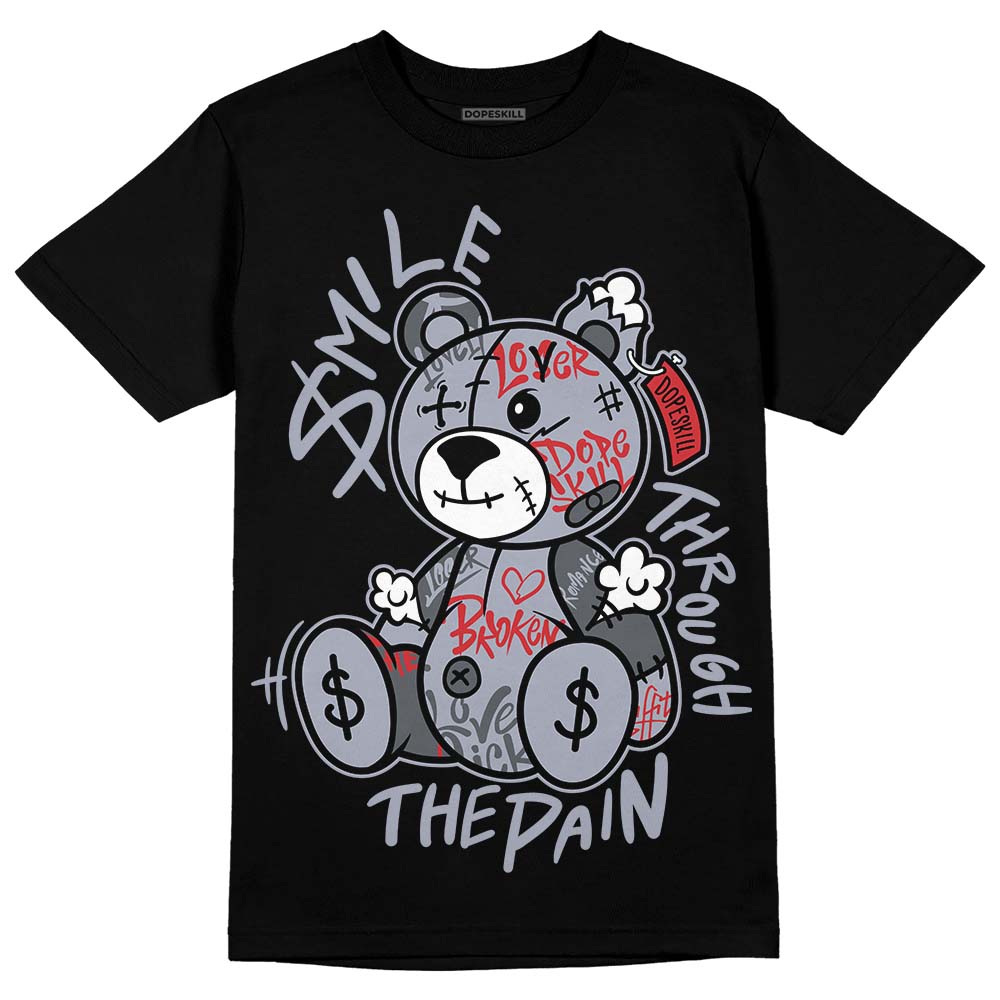 Bred Reimagined 4s DopeSkill T-Shirt Smile Through The Pain Graphic