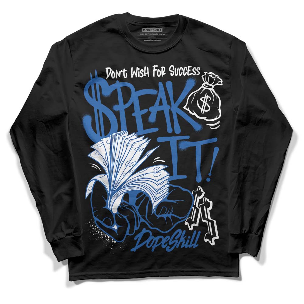 Space Jam 11s DopeSkill Long Sleeve T-Shirt Speak It Graphic