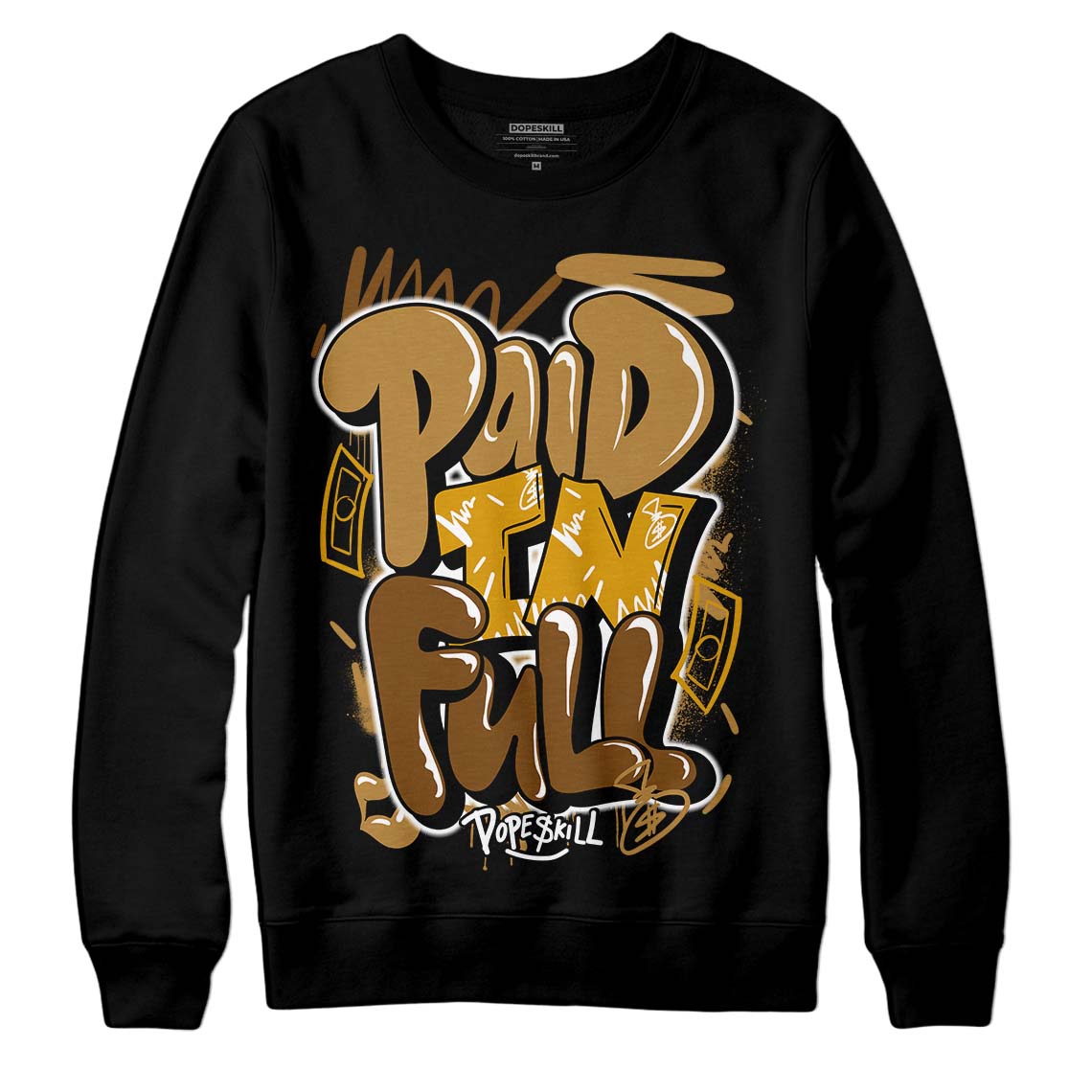 Wheat 13s DopeSkill Sweatshirt New Paid In Full Graphic