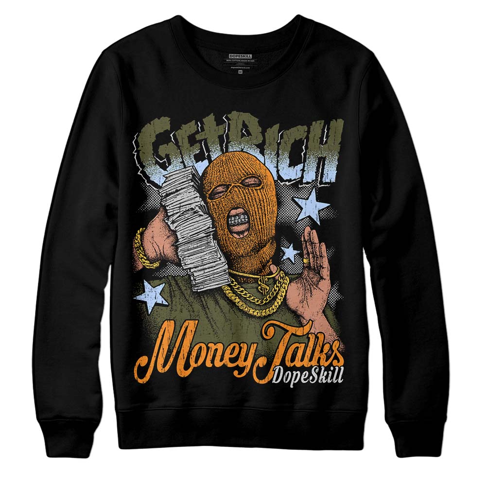 Olive 5s DopeSkill Sweatshirt Get Rich Graphic
