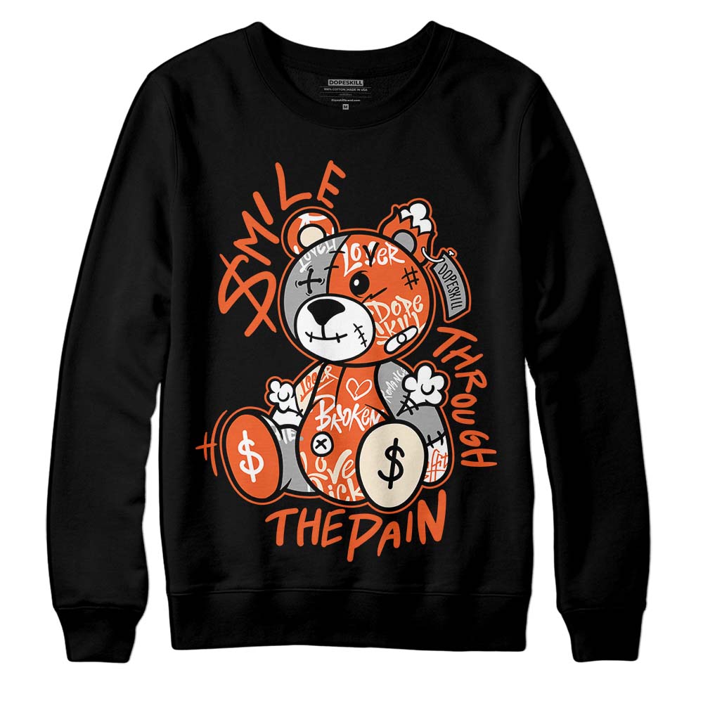 Georgia Peach 3s DopeSkill Sweatshirt Smile Through The Pain Graphic