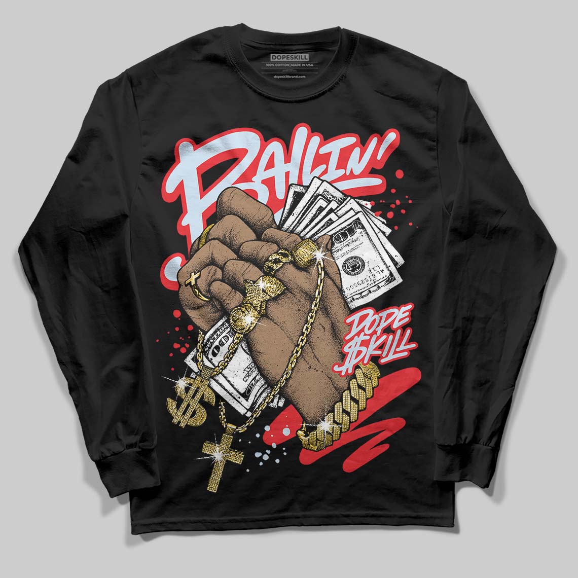 Cherry 11s DopeSkill Long Sleeve T-Shirt Always Ballin' Graphic