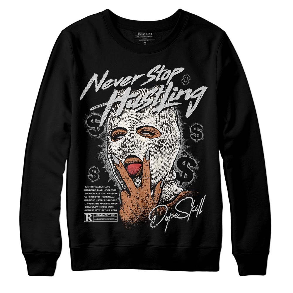Off Noir 3s DopeSkill Sweatshirt Never Stop Hustling Graphic