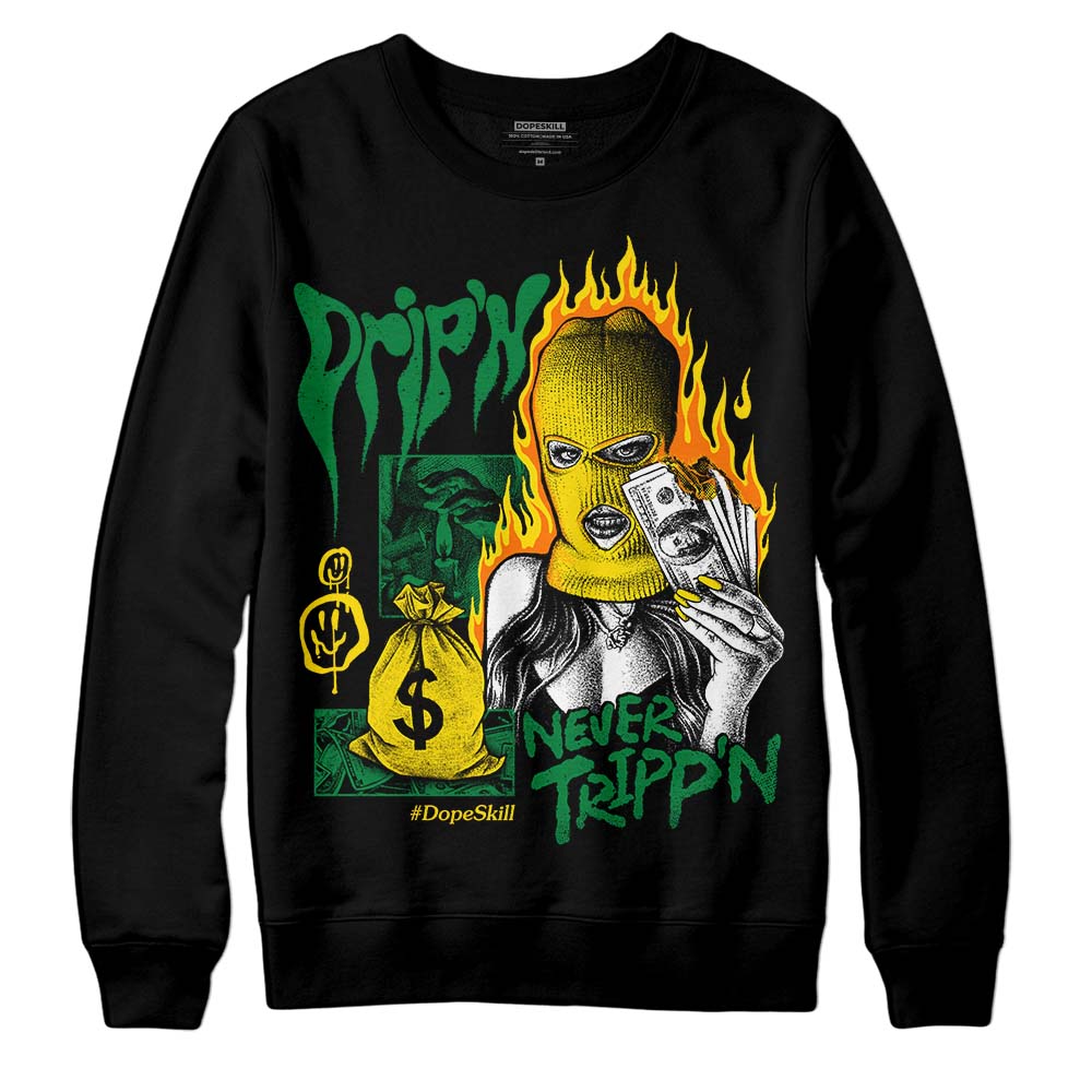Dunk Reverse Brazil DopeSkill Sweatshirt Drip'n Never Tripp'n Graphic