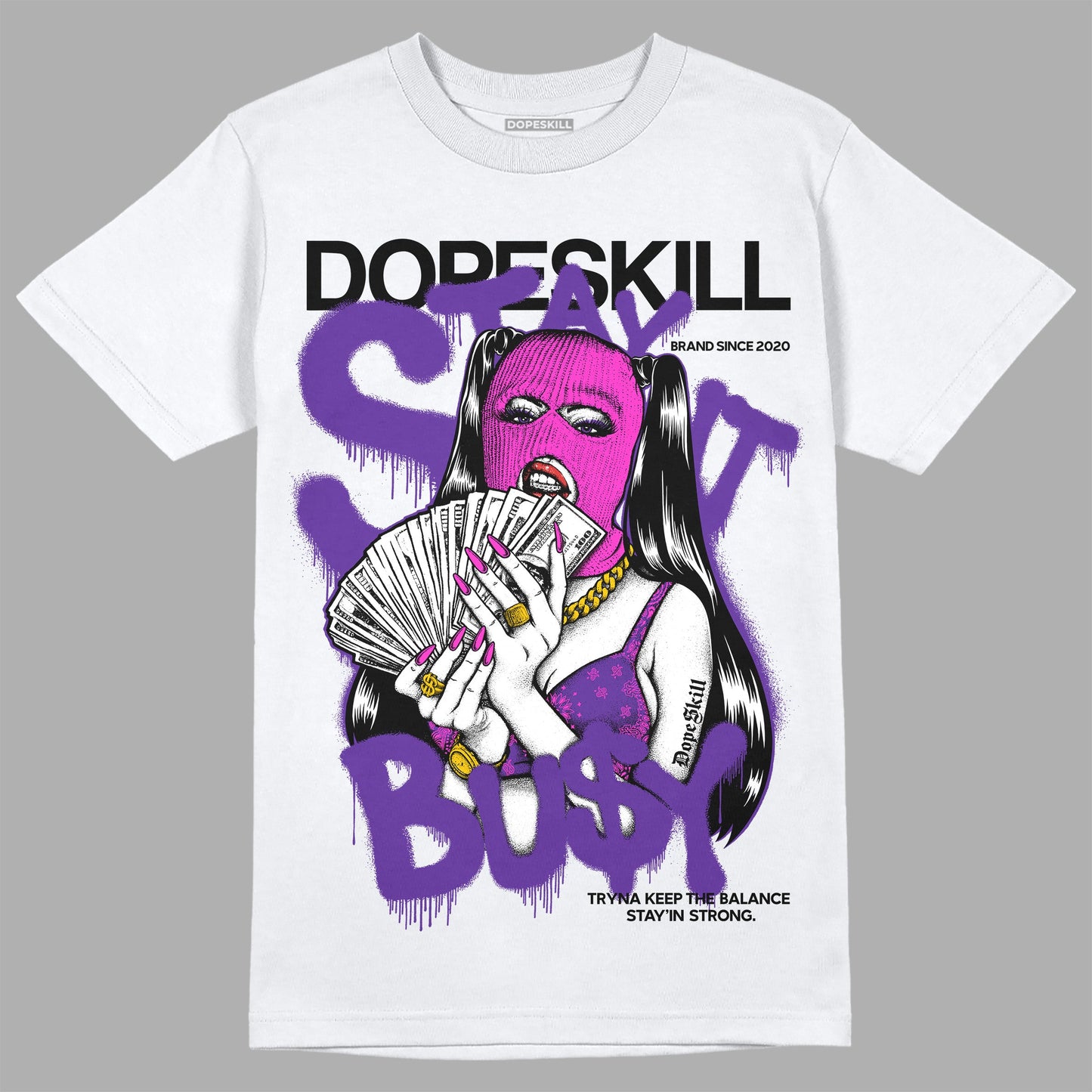 PURPLE Collection DopeSkill Long Sleeve T-Shirt Stay It Busy Graphic