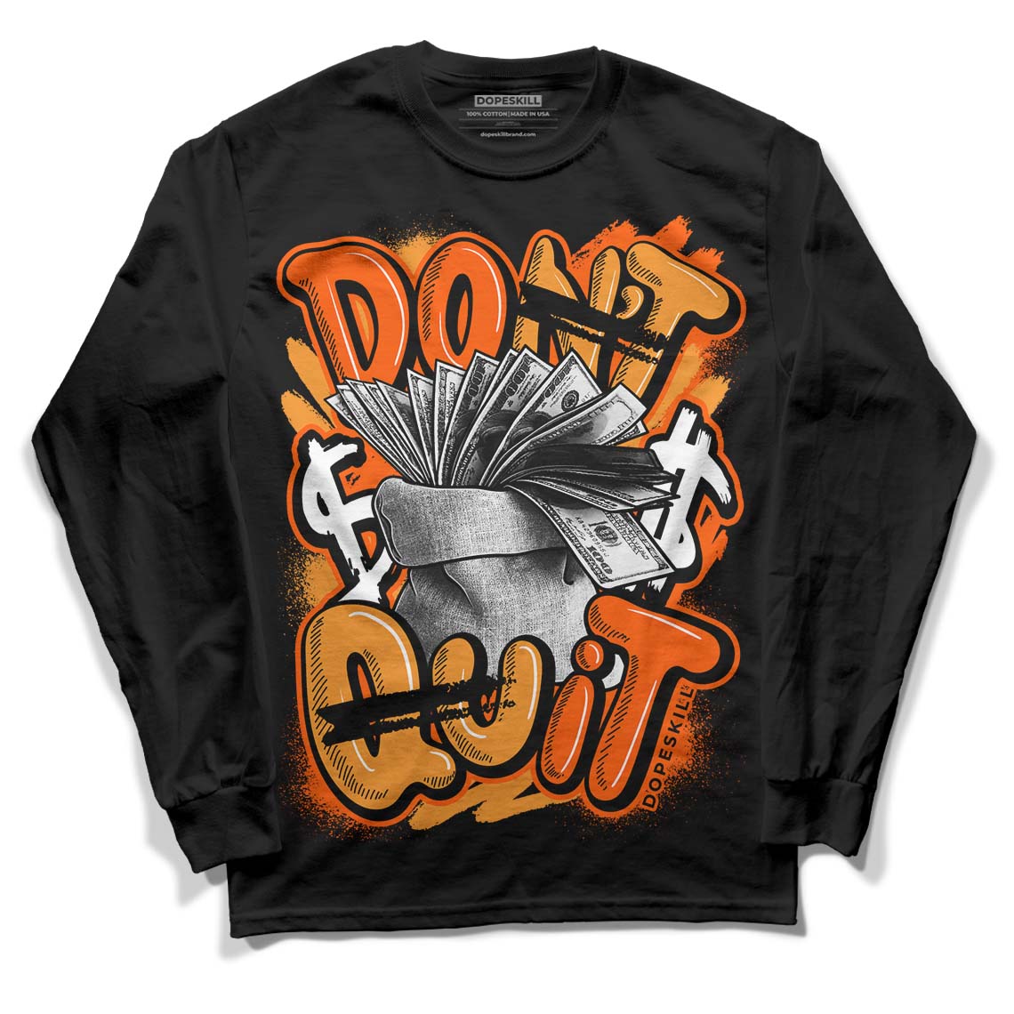 Brilliant Orange 12s DopeSkill Long Sleeve T-Shirt Don't Quit Graphic