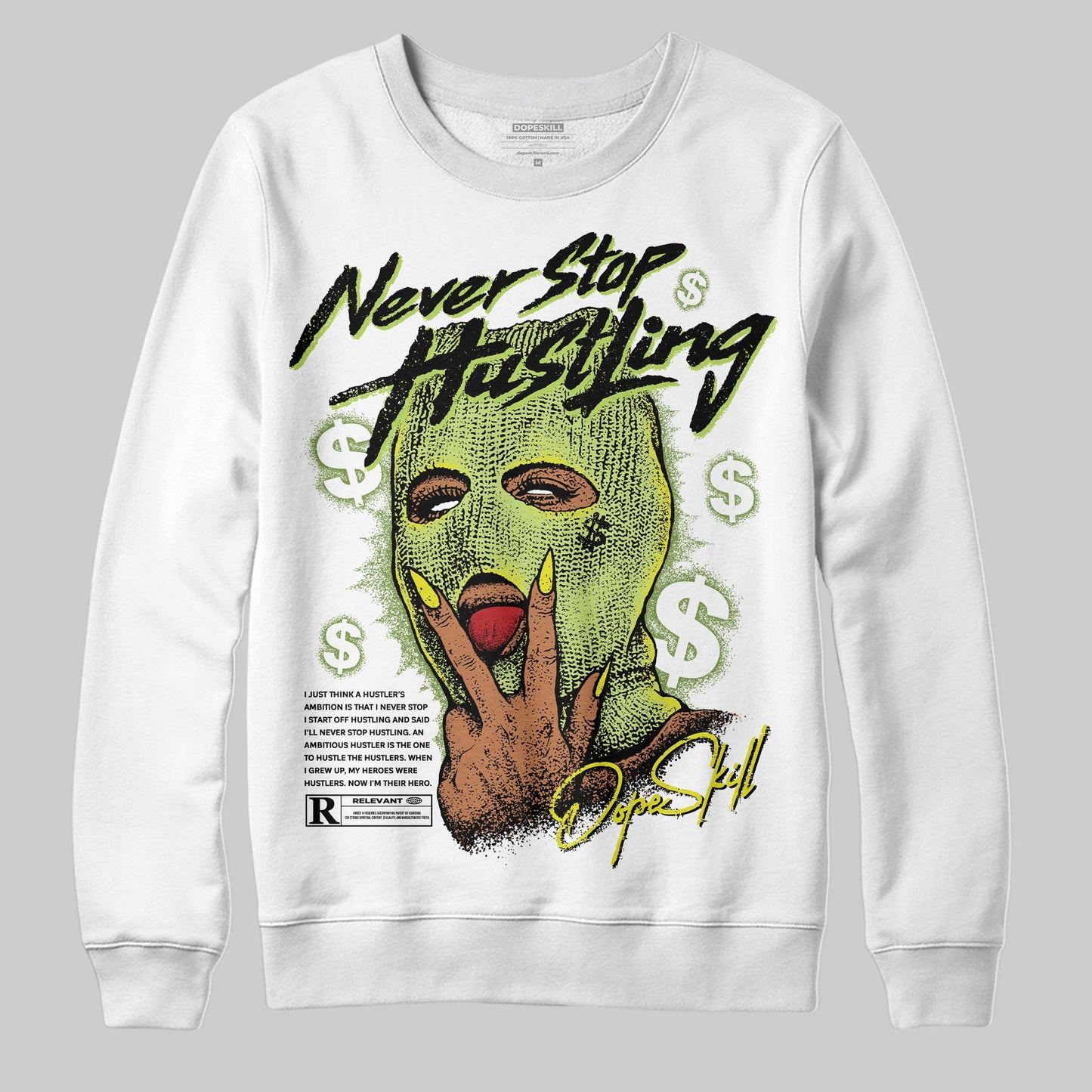 Bright Cactus 13s DopeSkill Sweatshirt Never Stop Hustling Graphic