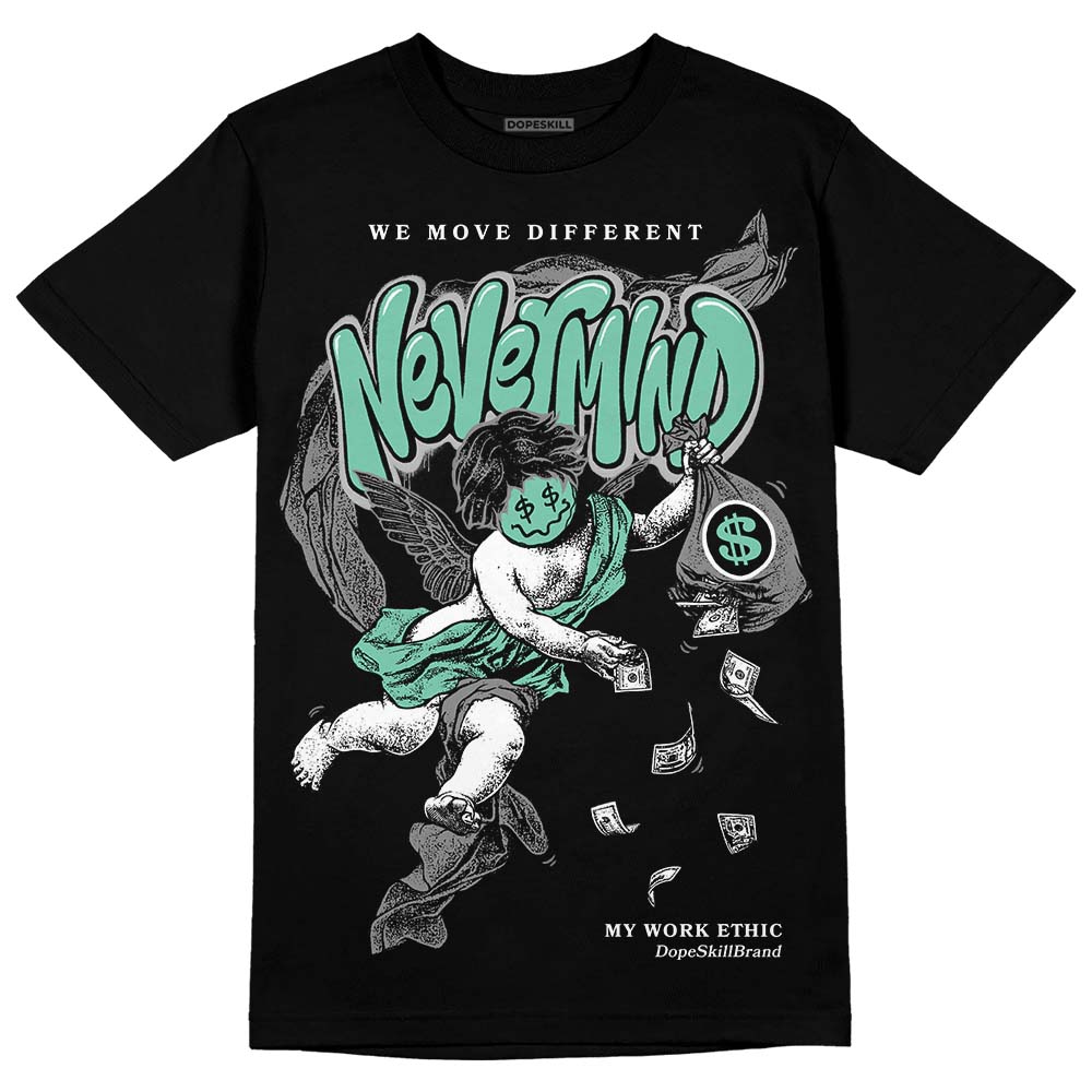 Green Glow 3s DopeSkill T-Shirt Nevermind Graphic