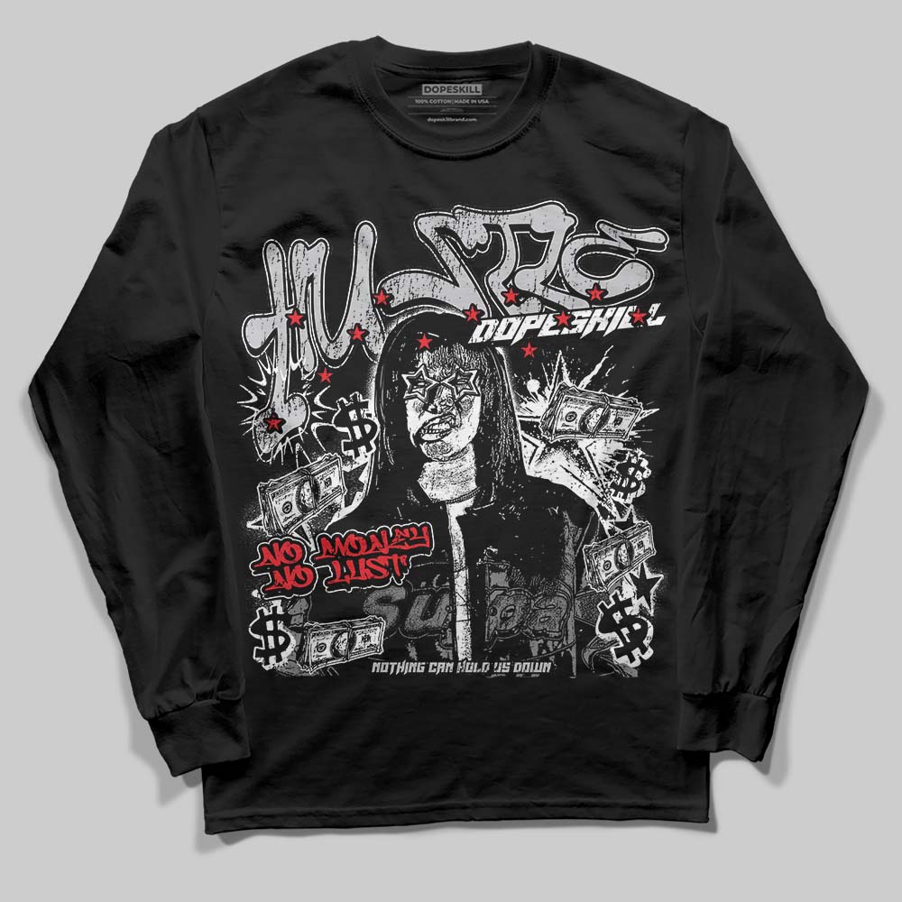 Grey Collection DopeSkill Long Sleeve T-Shirt No Money No Lust Graphic