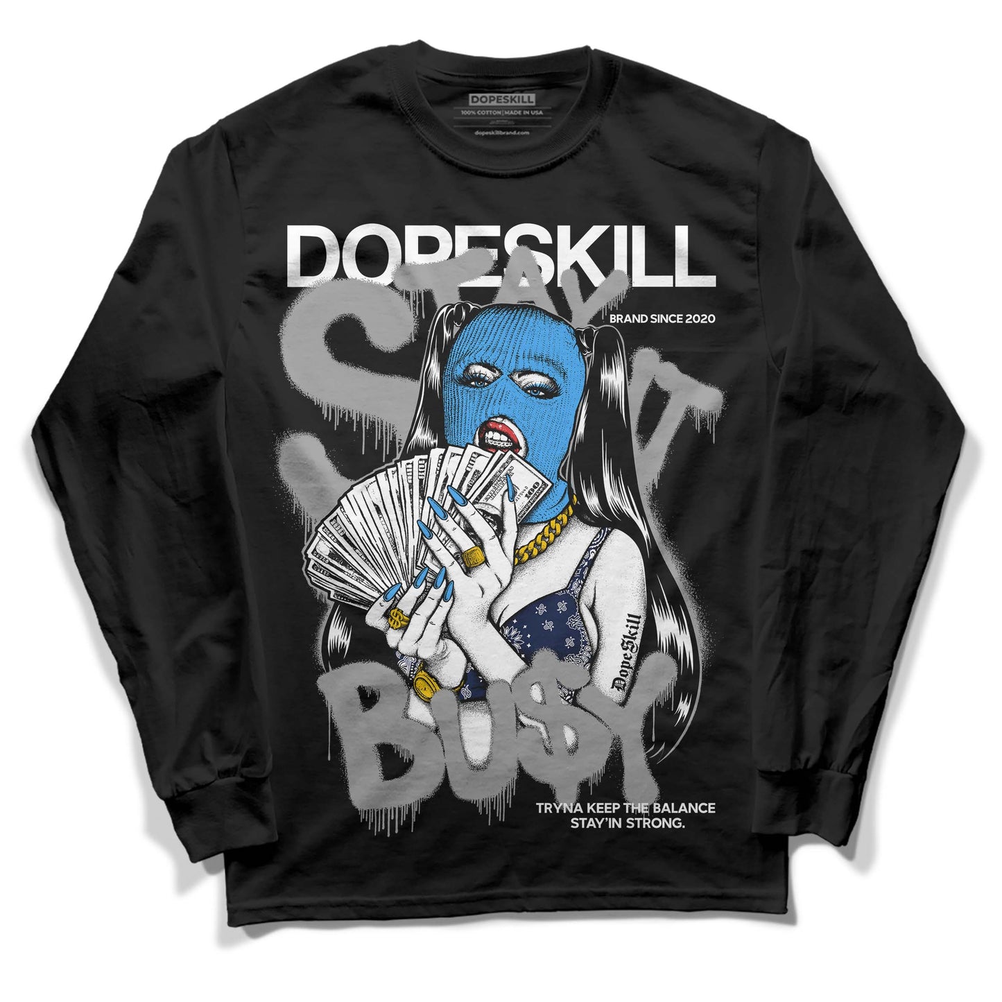 Midnight Navy 3s DopeSkill Long Sleeve T-Shirt Stay It Busy Graphic