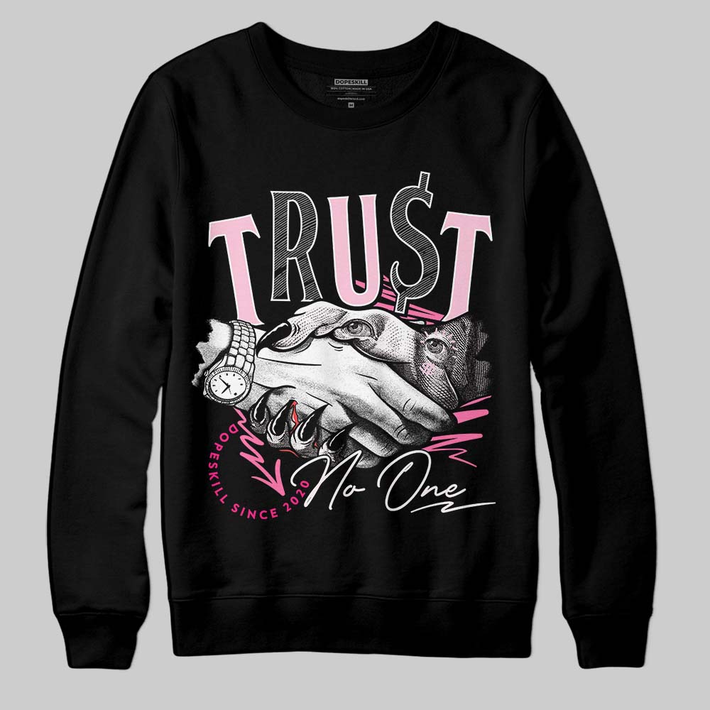 Dunk Low Pink Foam DopeSkill Sweatshirt Trust No One Graphic