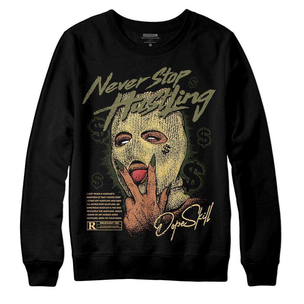 Craft Olive 4s DopeSkill Sweatshirt Never Stop Hustling Graphic
