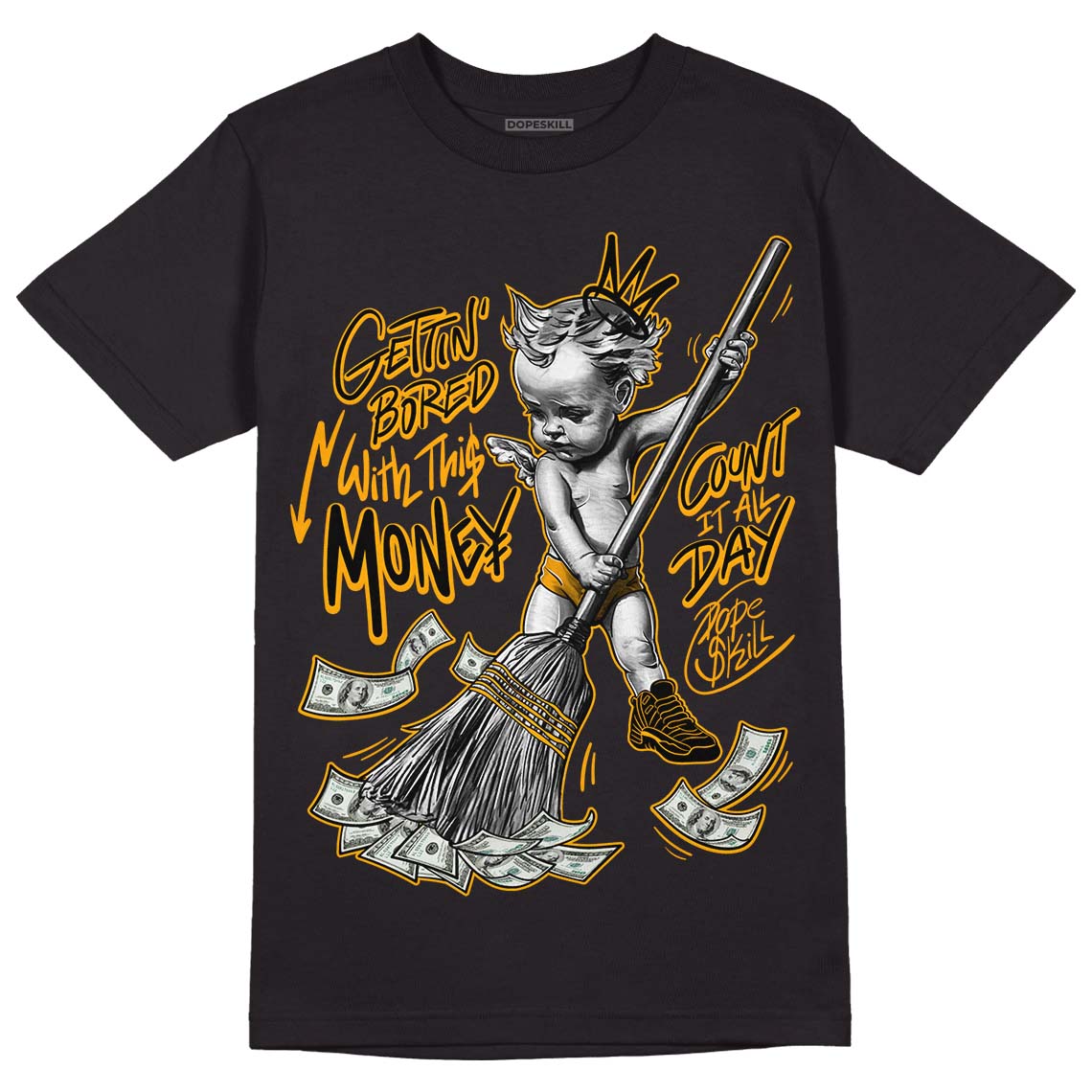 Black Taxi 12s DopeSkill T-Shirt Gettin Bored With This Money Graphic