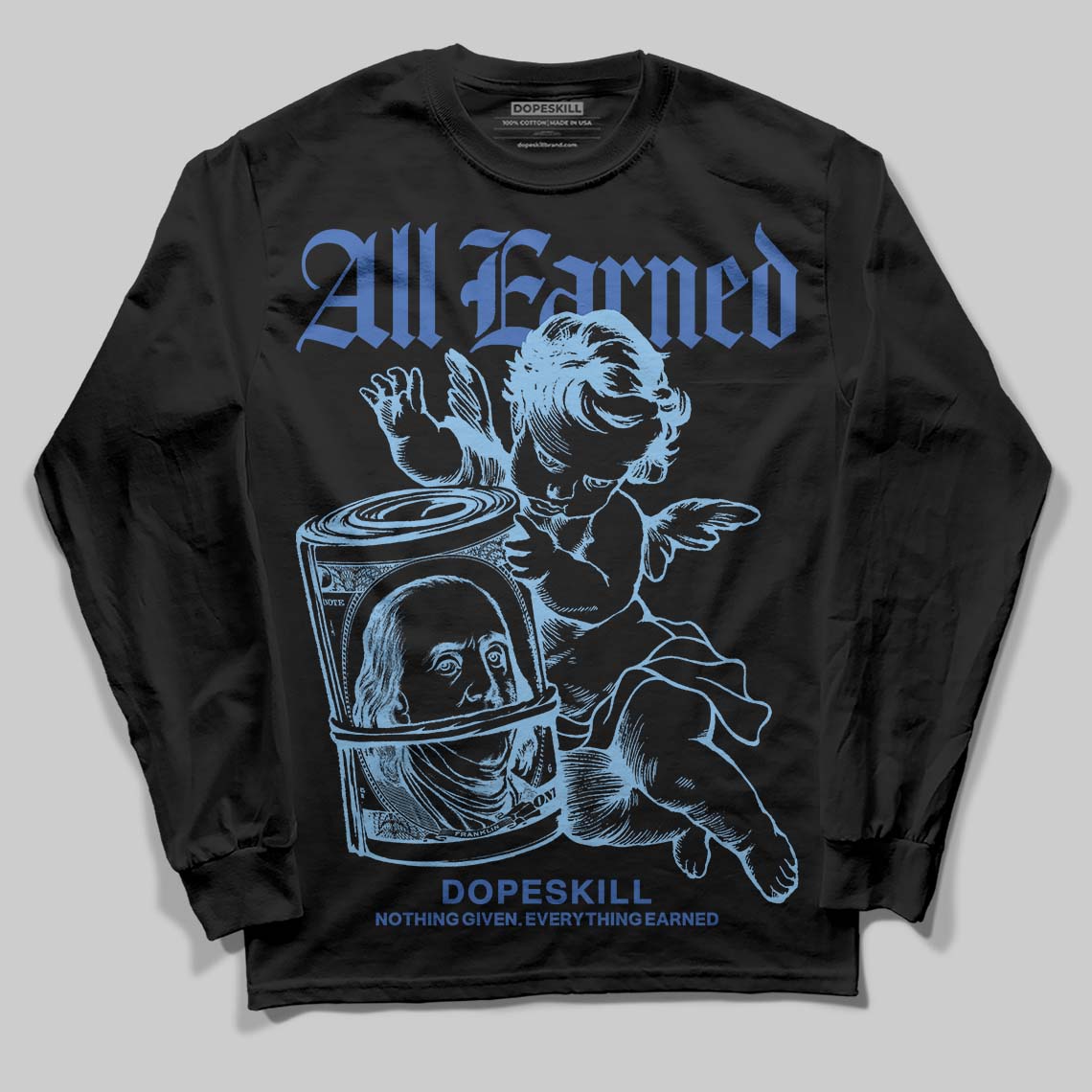 University Blue Collection DopeSkill Long Sleeve T-Shirt All Earned Graphic