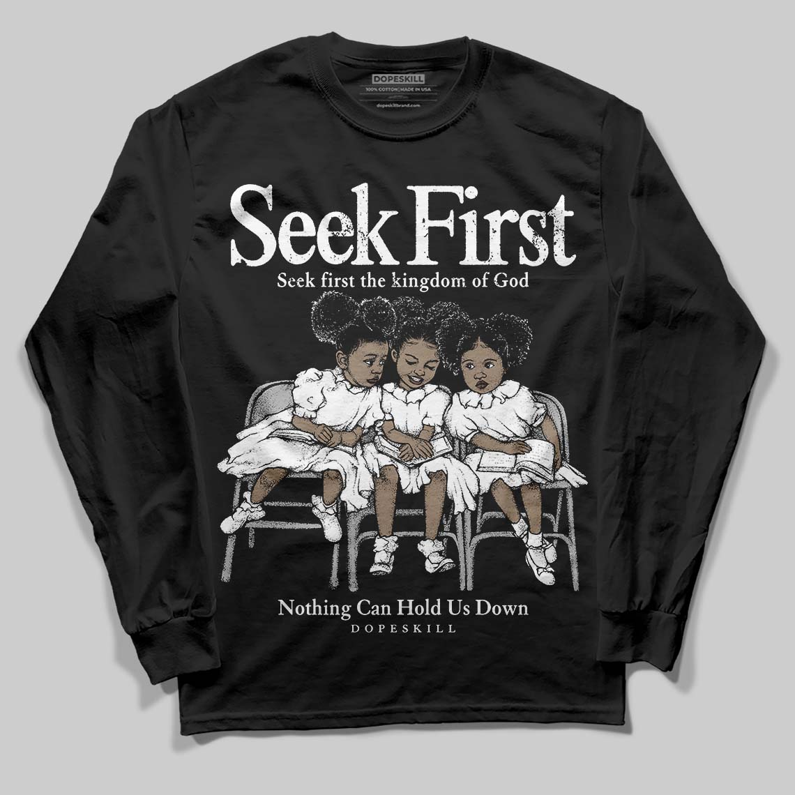 Black and White Collection DopeSkill Long Sleeve T-Shirt New Seek First Graphic