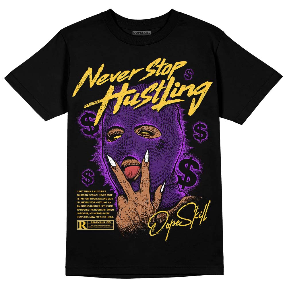 Field Purple 12s DopeSkill T-Shirt Never Stop Hustling Graphic
