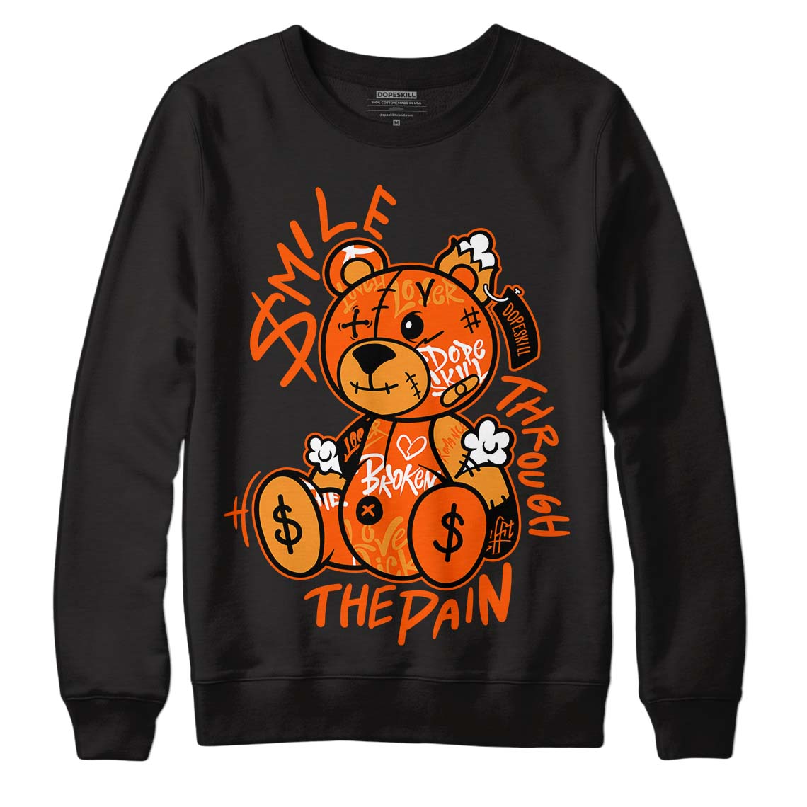Brilliant Orange 12s DopeSkill Sweatshirt Smile Through The Pain Graphic
