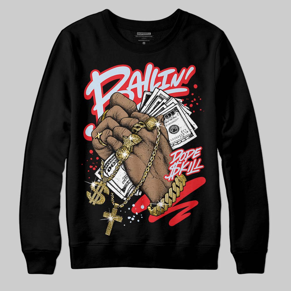 Cherry 11s DopeSkill Sweatshirt Always Ballin' Graphic