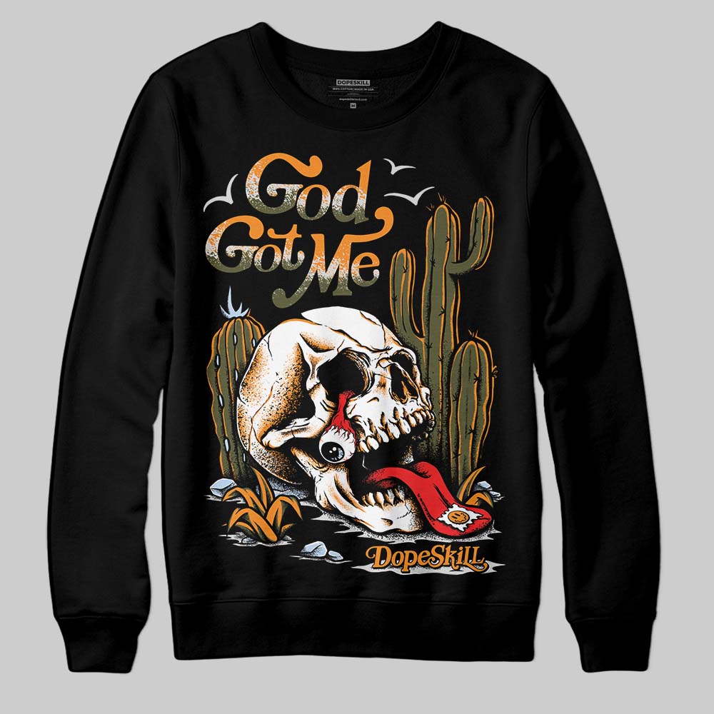 Olive 5s DopeSkill Sweatshirt God Got Me Graphic