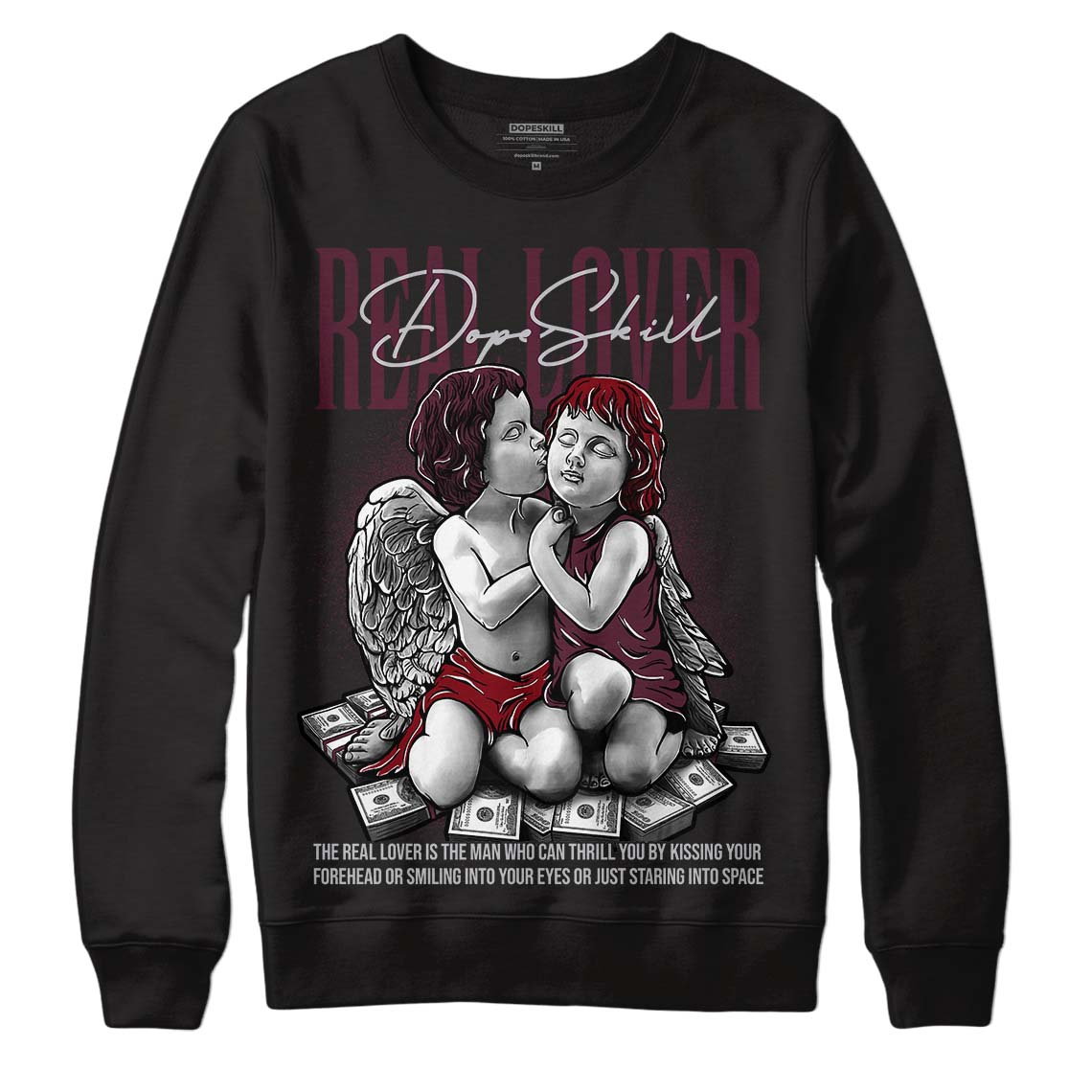 Burgundy 5s DopeSkill Sweatshirt Real Lover Graphic