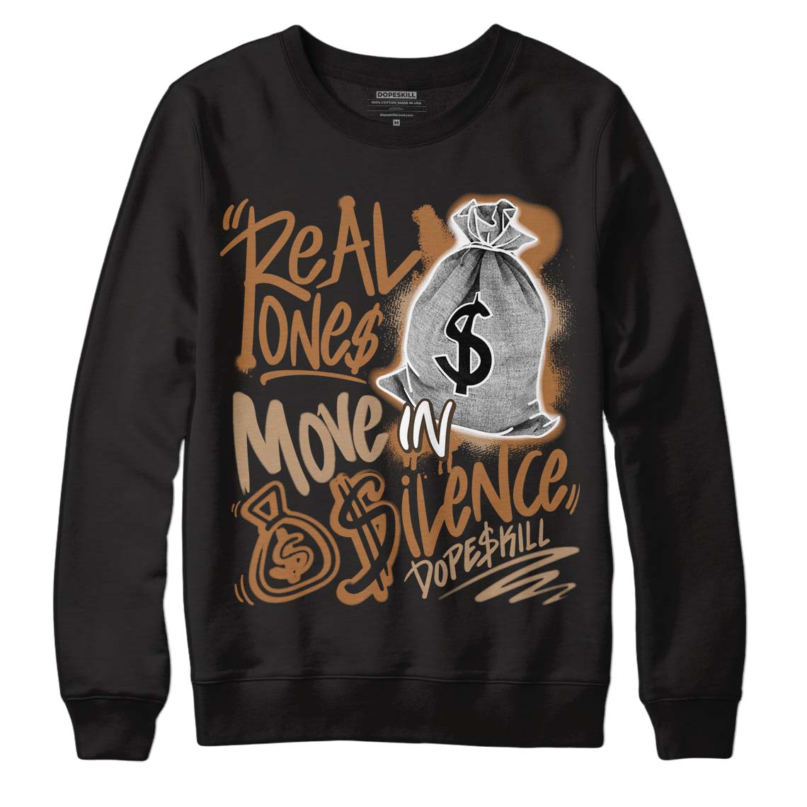 Palomino 3s DopeSkill Sweatshirt Real Ones Move In Silence Graphic