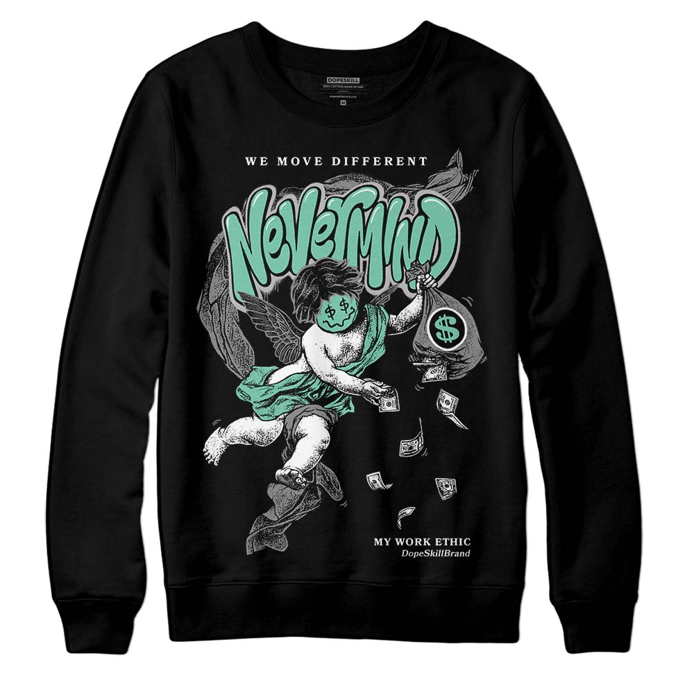 Green Glow 3s DopeSkill Sweatshirt Nevermind Graphic