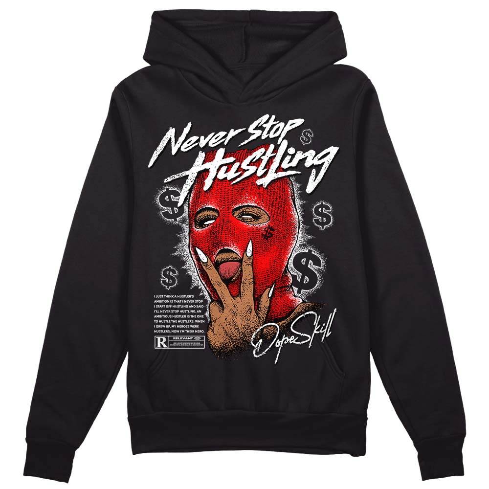 Black and White Collection DopeSkill Hoodie Sweatshirt Never Stop Hustling Graphic