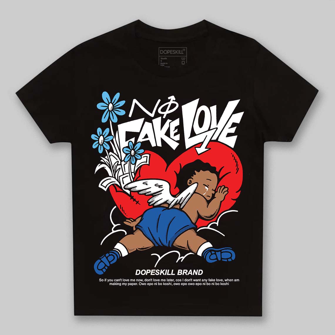 Blueberry 12s DopeSkill Toddler Kids T-shirt No Fake Love Graphic