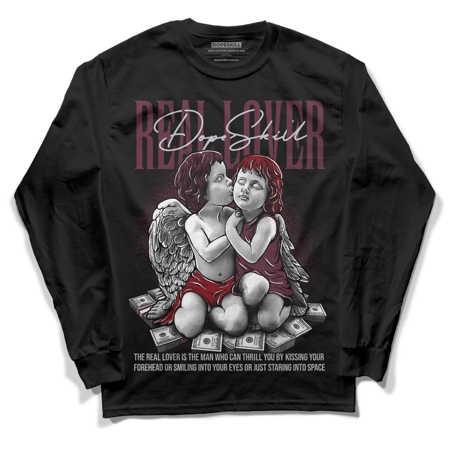 Burgundy 5s DopeSkill Long Sleeve T-Shirt Real Lover Graphic