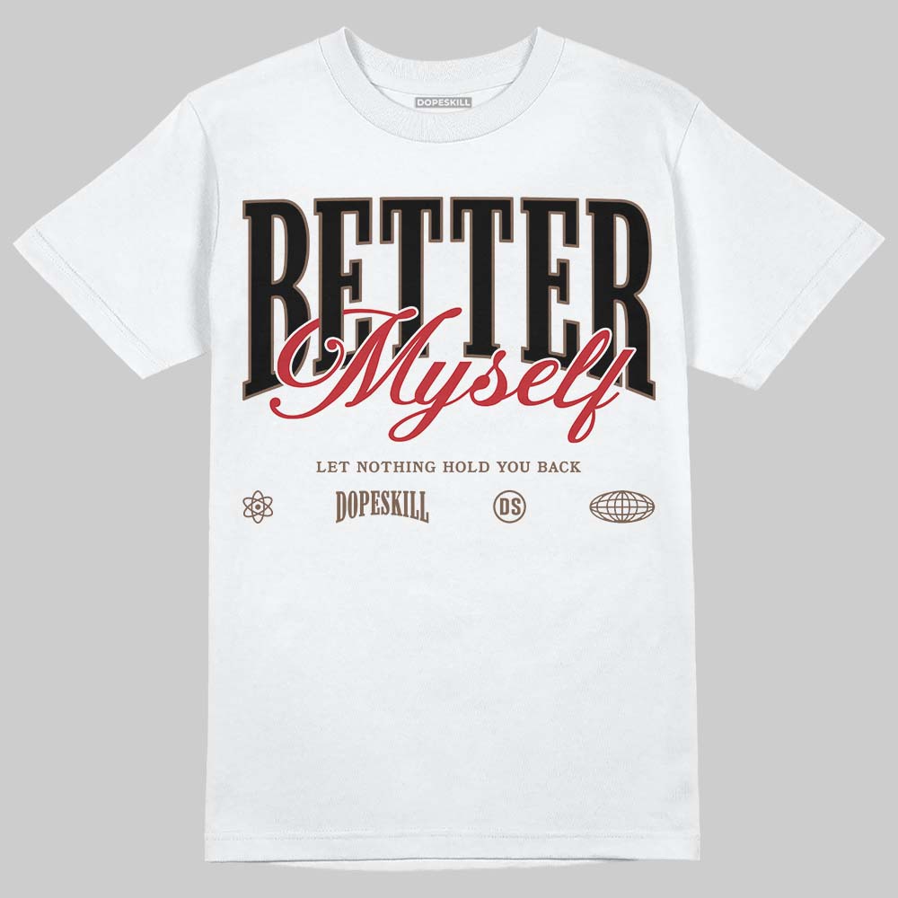 Olive 9s DopeSkill T-Shirt Better Myself Graphic