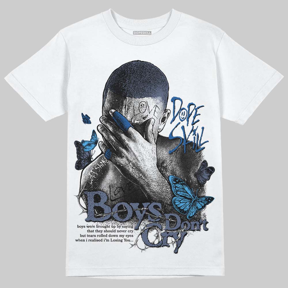 Diffused Blue 11s DopeSkill T-Shirt Boys Don't Cry Graphic