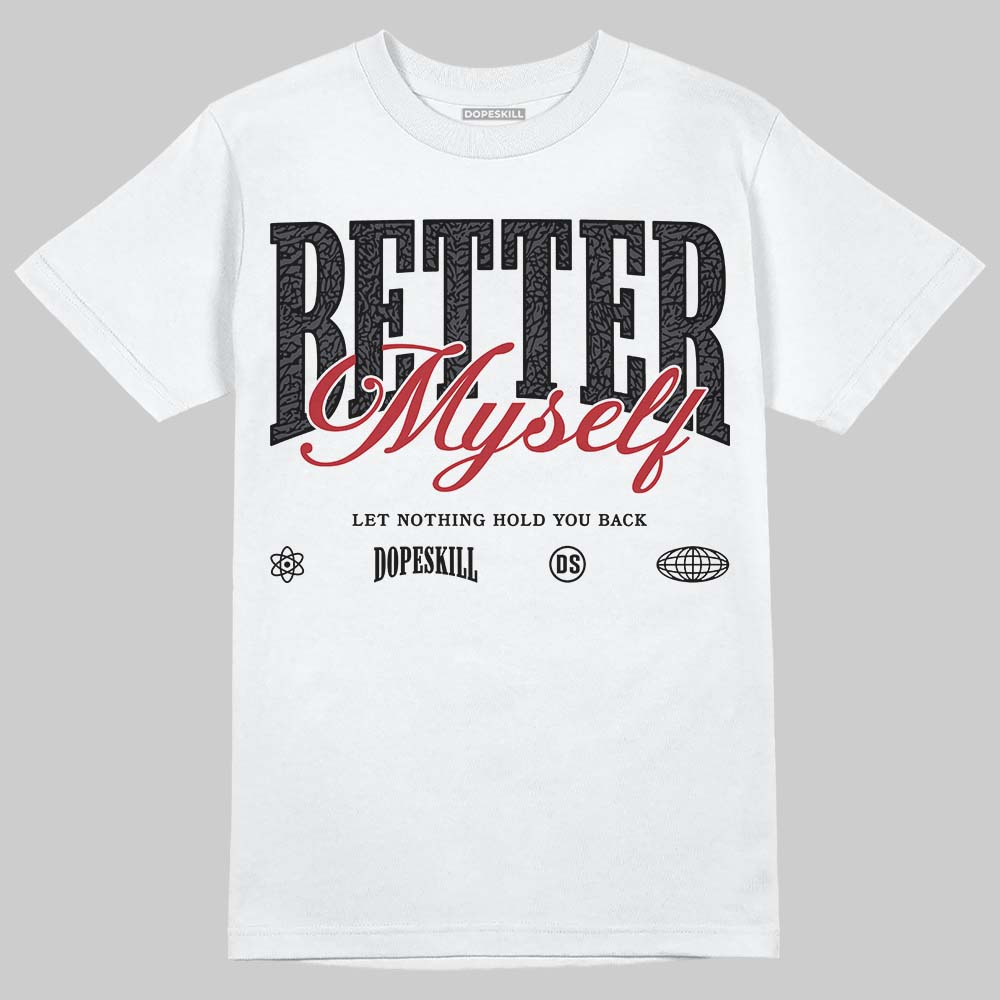 Black Cat 3s DopeSkill T-Shirt Better Myself Graphic