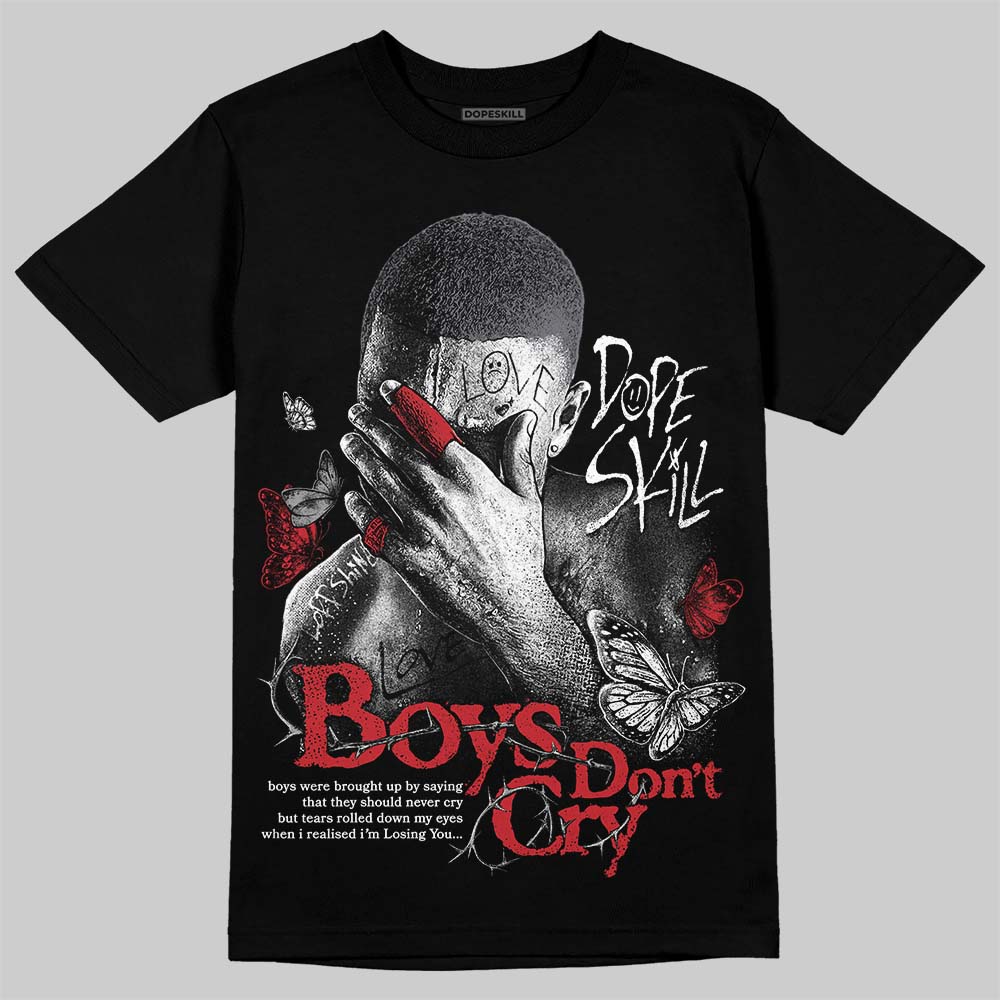 Cement Grey 3s DopeSkill T-Shirt Boys Don't Cry Graphic