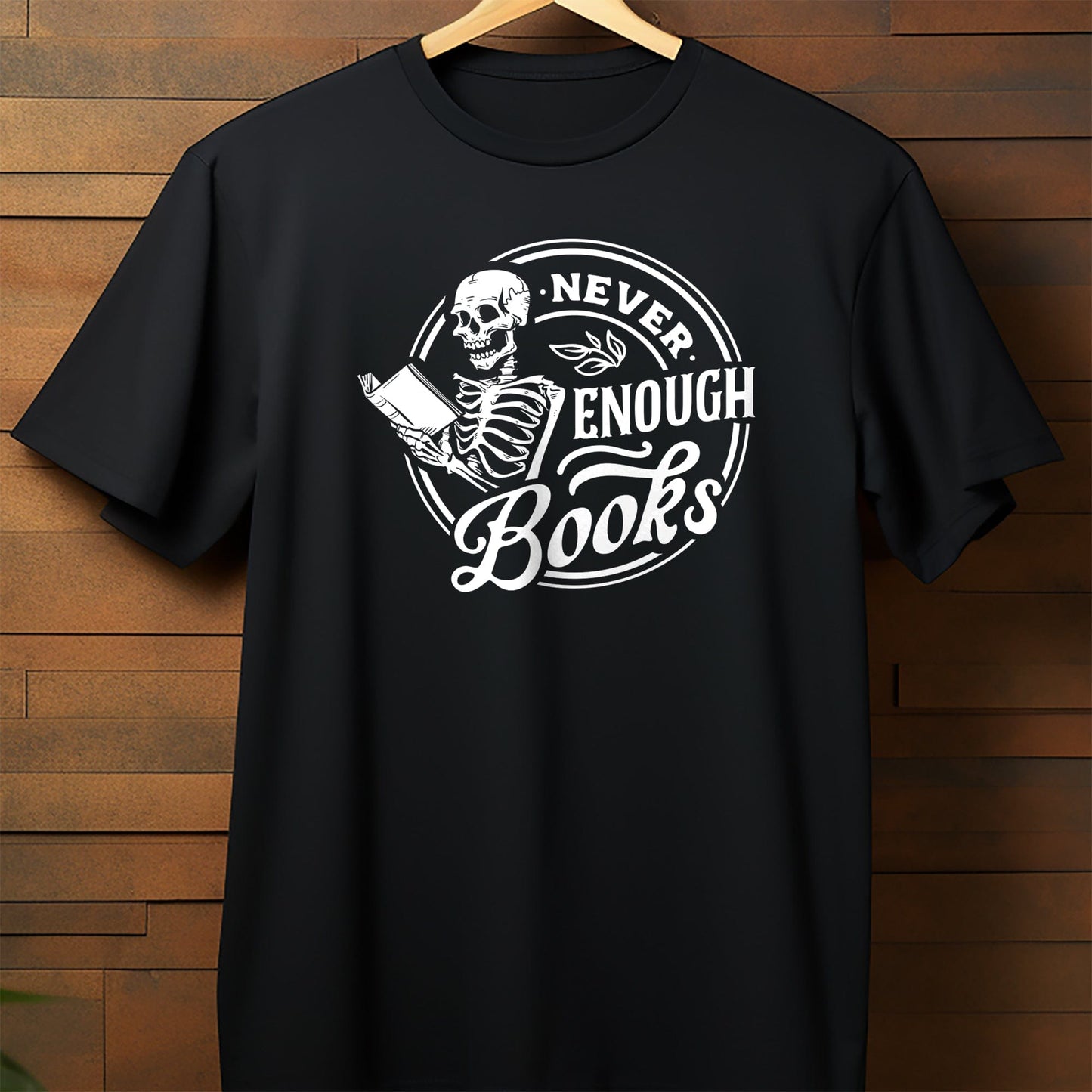 Never Enough Books T-Shirt