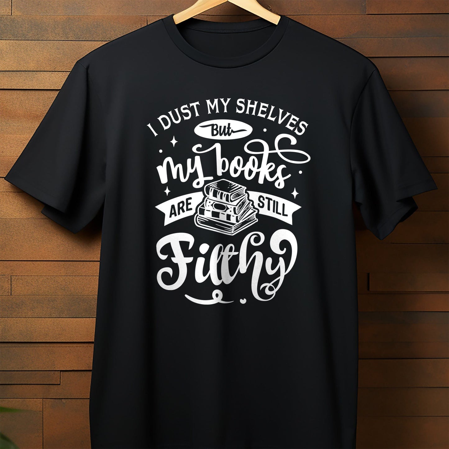I Dust My Shelves t-shirt