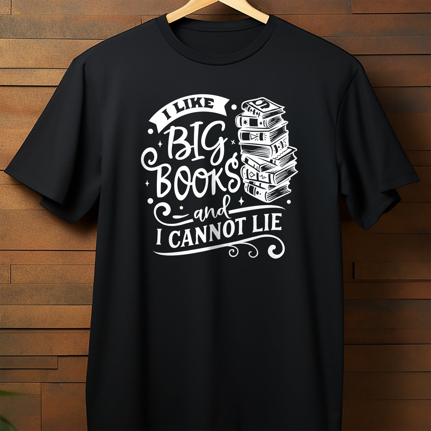 I Like Big Books and I Cannot Lie T-Shirt