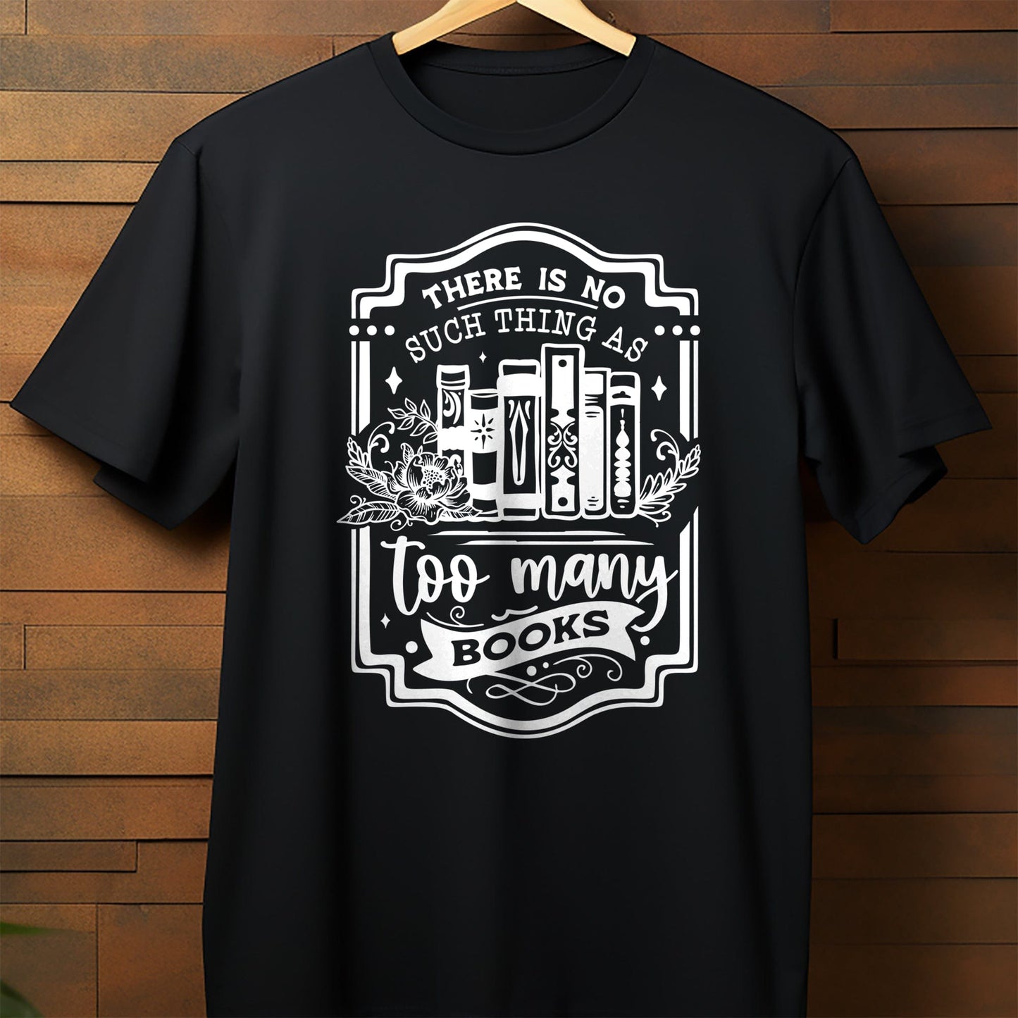 Thing as Too Many Books T-Shirt
