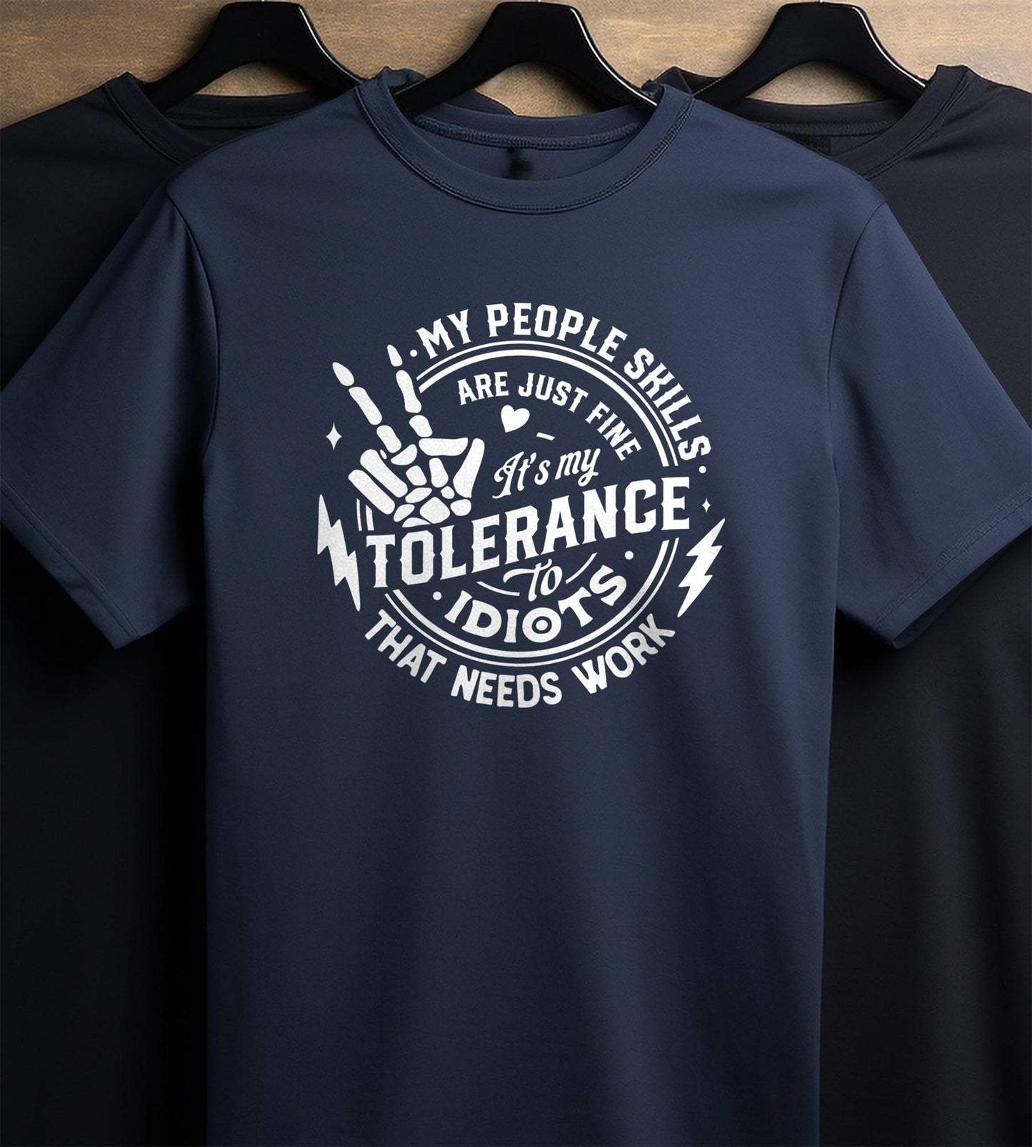 My People Skills Need Work t-shirt