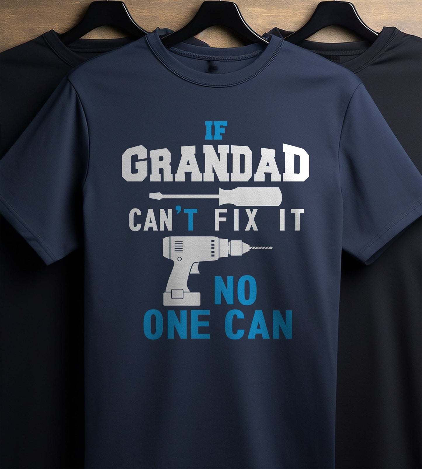 Grandad Cant Fix It T-Shirt